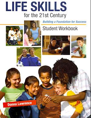 Student Workbook for Life Skills for the 21st Century