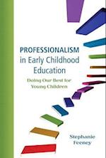 Professionalism in Early Childhood Education