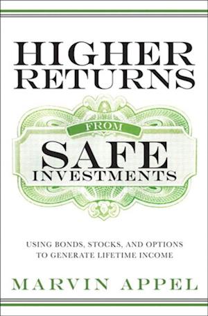 Higher Returns from Safe Investments