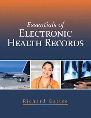 Essentials of Electronic Health Records
