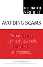 Truth About Avoiding Scams, The