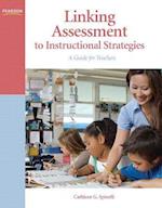Linking Assessment to Instructional Strategies