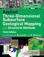 Applied Three-Dimensional Subsurface Geological Mapping