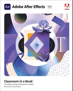 Adobe After Effects Classroom in a Book (2022 release)