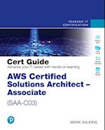AWS Certified Solutions Architect - Associate (SAA-C03) Cert Guide