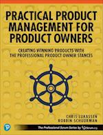 Practical Product Management for Product Owners