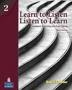 Learn to Listen, Listen to Learn 2