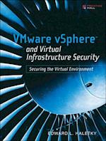VMware vSphere and Virtual Infrastructure Security