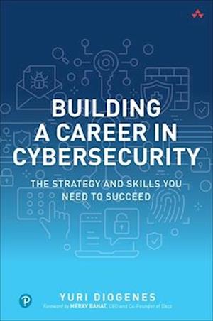 Building a Career in Cybersecurity