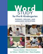 Word Study for Pre-K - Kindergarten