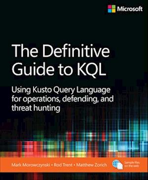 The Definitive Guide to KQL