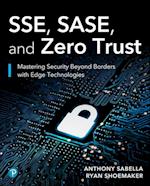 SSE, SASE, and Zero Trust