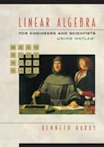 Linear Algebra for Engineers and Scientists Using Matlab