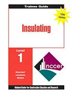 Insulating Level 1 Trainee Guide, 1e, Binder