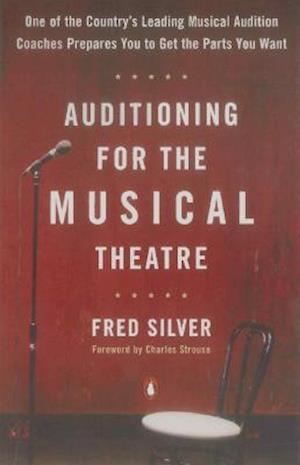 Auditioning for the Musical Theatre