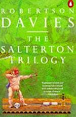 The Salterton Trilogy