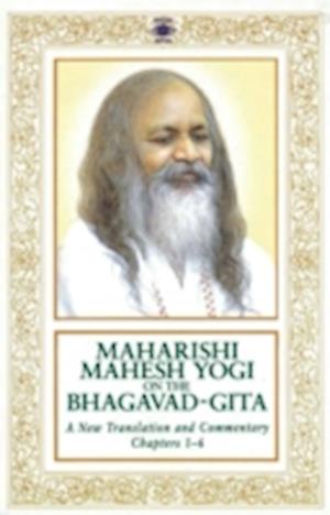 Maharishi Mahesh Yogi on the Bhagavad-Gita