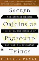 Sacred Origins of Profound Things