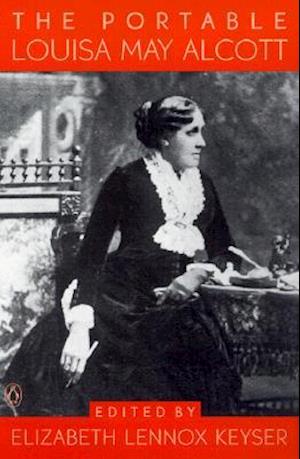 The Portable Louisa May Alcott