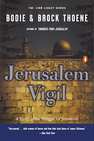 Jerusalem Vigil: The Zion Legacy: Book One