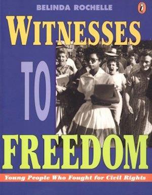 Witnesses to Freedom