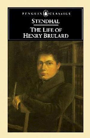 The Life of Henry Brulard