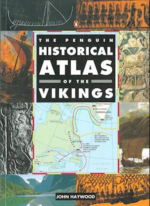 The Penguin Historical Atlas of the Vikings