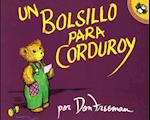 Un Bolsillo Para Corduroy = A Pocket for Corduroy