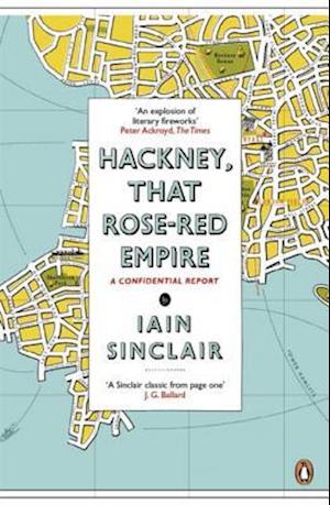 Hackney, That Rose-Red Empire