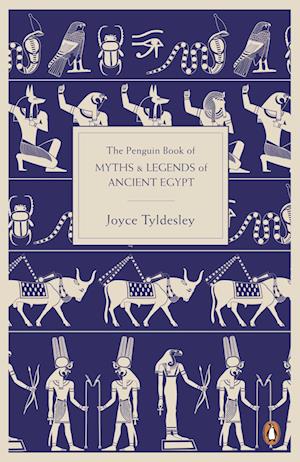 The Penguin Book of Myths and Legends of Ancient Egypt