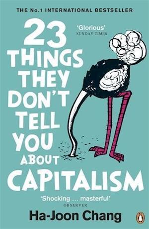 23 Things They Don't Tell You About Capitalism