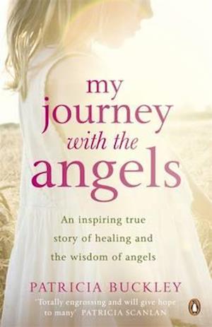 My Journey with the Angels