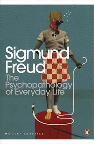 The Psychopathology of Everyday Life