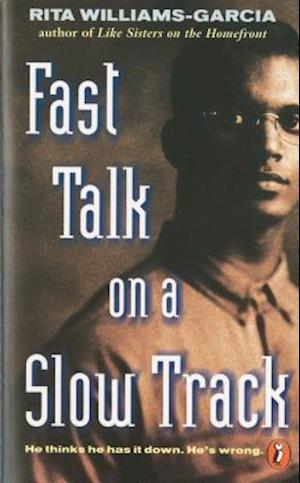 Fast Talk on a Slow Track