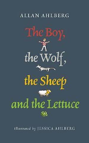 The Boy, the Wolf, the Sheep and the Lettuce