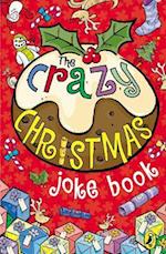 The Crazy Christmas Joke Book