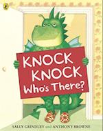 Knock Knock Who's There?