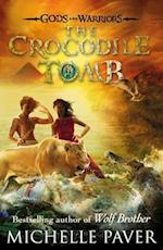 The Crocodile Tomb (Gods and Warriors Book 4)