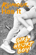 Girl Heart Boy: Rumour Has It (Book 2)