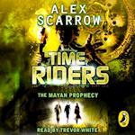 TimeRiders: The Mayan Prophecy (Book 8)