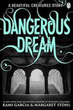 Beautiful Creatures: Dangerous Dream