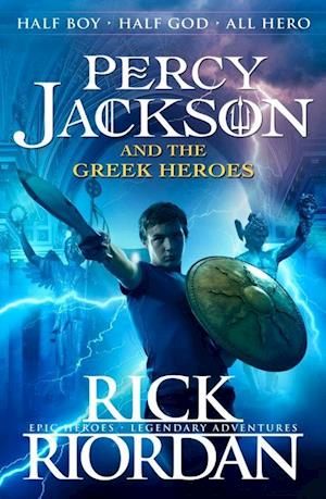 Percy Jackson and the Greek Heroes (PB) - B-format