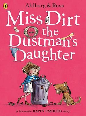 Miss Dirt the Dustman''s Daughter