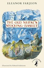 The Old Nurse''s Stocking-Basket