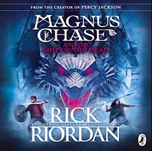 Magnus Chase and the Ship of the Dead (Book 3)