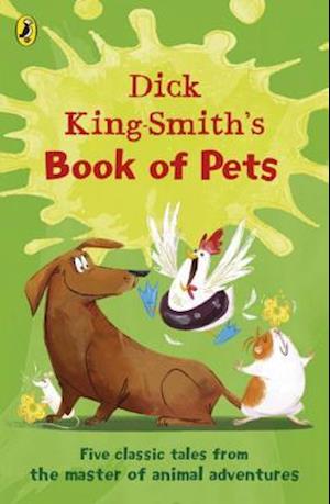 Dick King-Smith's Book of Pets