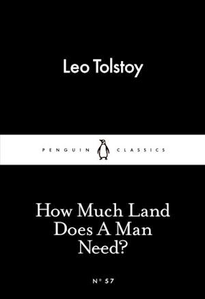 How Much Land Does A Man Need?