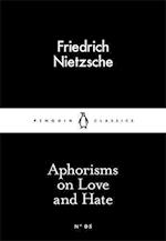 Aphorisms on Love and Hate