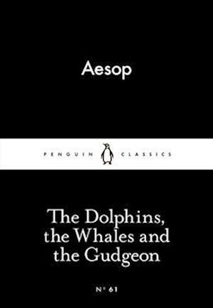 The Dolphins, the Whales and the Gudgeon