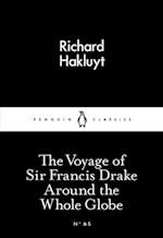 The Voyage of Sir Francis Drake Around the Whole Globe